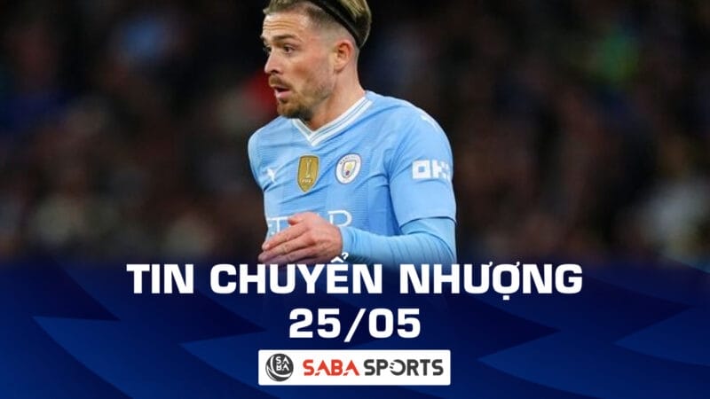 Tin chuyển nhượng bóng đá hôm nay 25/05: Bayern hỏi mua Grealish, Rooney có bến đỗ mới