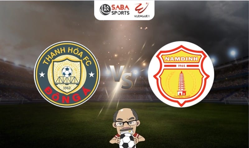 Nhận định bóng đá Thanh Hóa vs Nam Định, 18h00 ngày 26/05