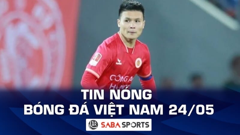 Tin nóng bóng đá Việt Nam hôm nay ngày 24/05: Quang Hải khó dự AFF Cup, Đình Bắc mất suất ở ĐTQG