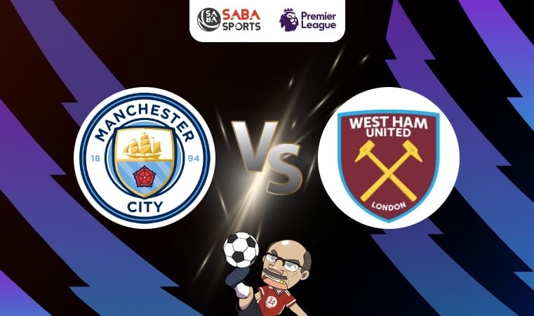 Nhận định bóng đá Man City vs West Ham, 22h00 ngày 19/05: Thiết lập siêu kỷ lục