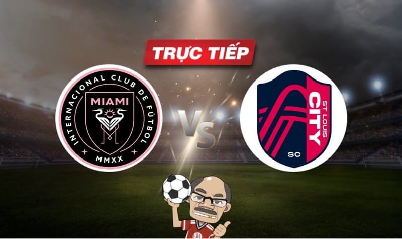 Trực tiếp bóng đá Inter Miami vs St. Louis, 06h30 ngày 02/06: Tìm lại cảm giác chiến thắng