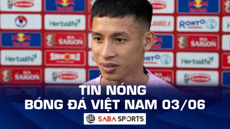 Tin nóng bóng đá Việt Nam hôm nay 03/06: Xác định người đeo băng đội trưởng ĐT Việt Nam