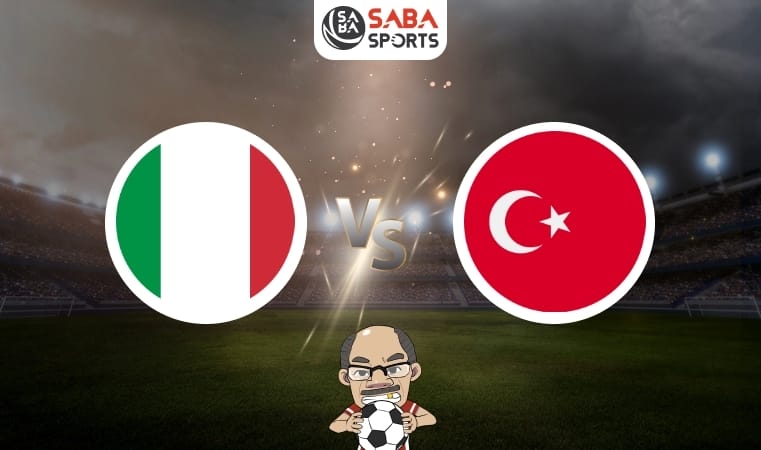 Nhận định Italia vs Thổ Nhĩ Kỳ: Thử thách không dễ của Azzurri