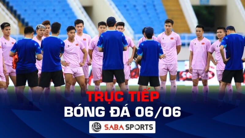 Trực tiếp bóng đá hôm nay 06/06: Màn debut của HLV Kim Sang-sik cùng ĐTVN