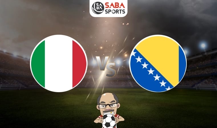 Nhận định bóng đá Italia vs Bosnia, 01h45 ngày 10/06: Azzurri đi tìm chiến thắng