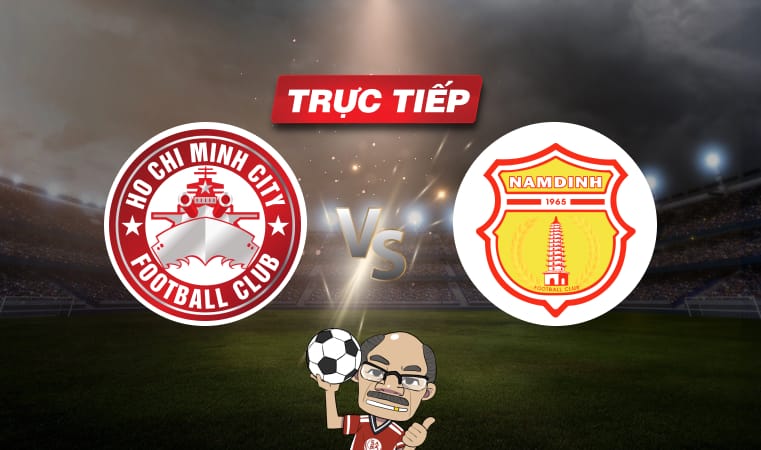 Trực tiếp bóng đá TP HCM vs Nam Định, 19h15 ngày 15/06: Chủ nhà bất lợi